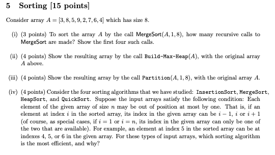 5 Sorting [ 1 5 points ] Consider array \ ( A = [