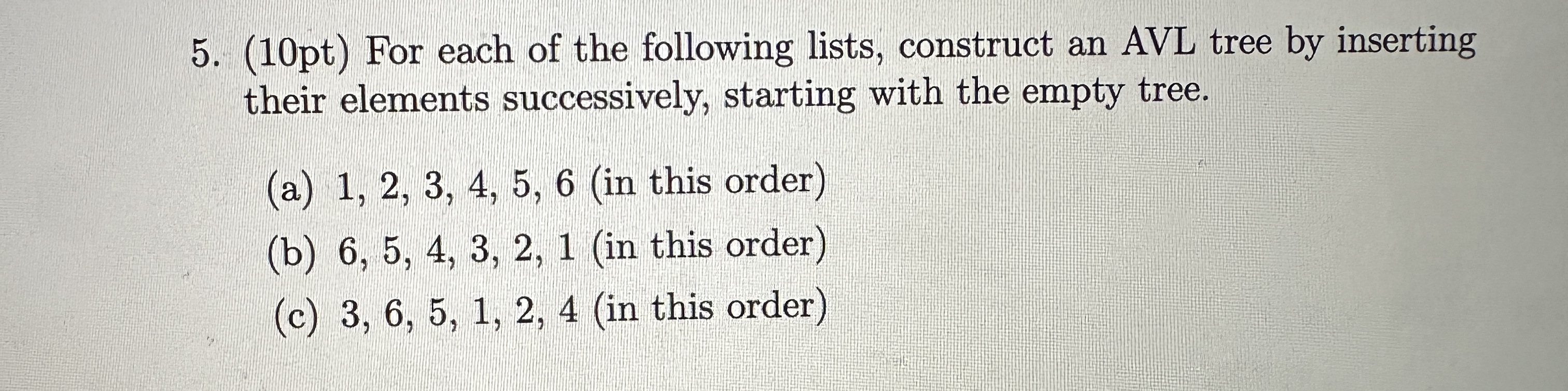 ( 1 0 pt ) For each of the following lists,