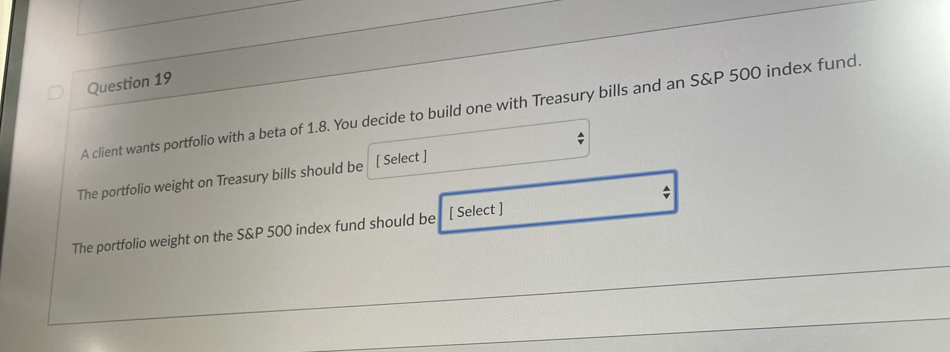 D Question 19 A client wants portfolio with a
