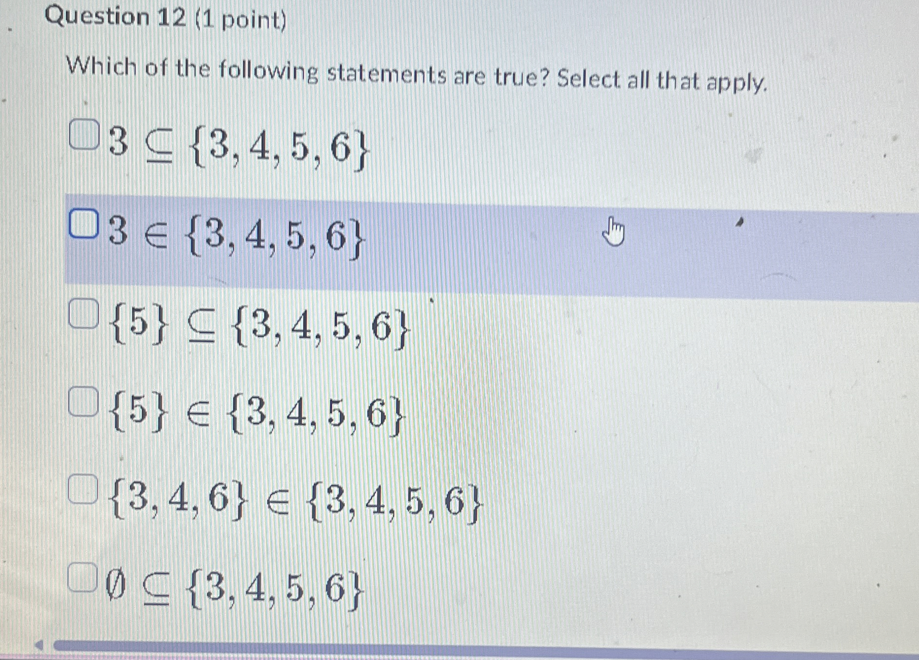 Question 1 2 ( 1 point ) Which of the following