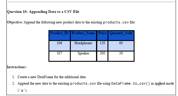 Question 1 0 : Appending Data to a CSV File