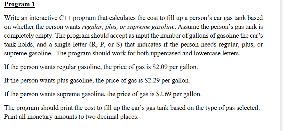 Program 1 Write an interactive C + + program that