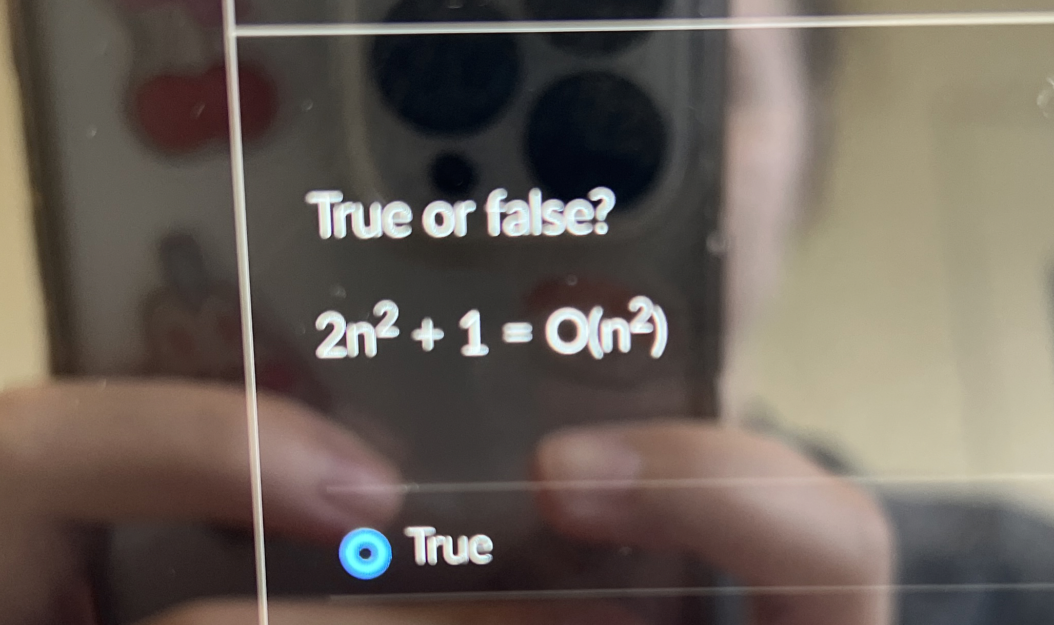 Thue or false? 2 n 2 + 1 = 0 ( n 2 ) True