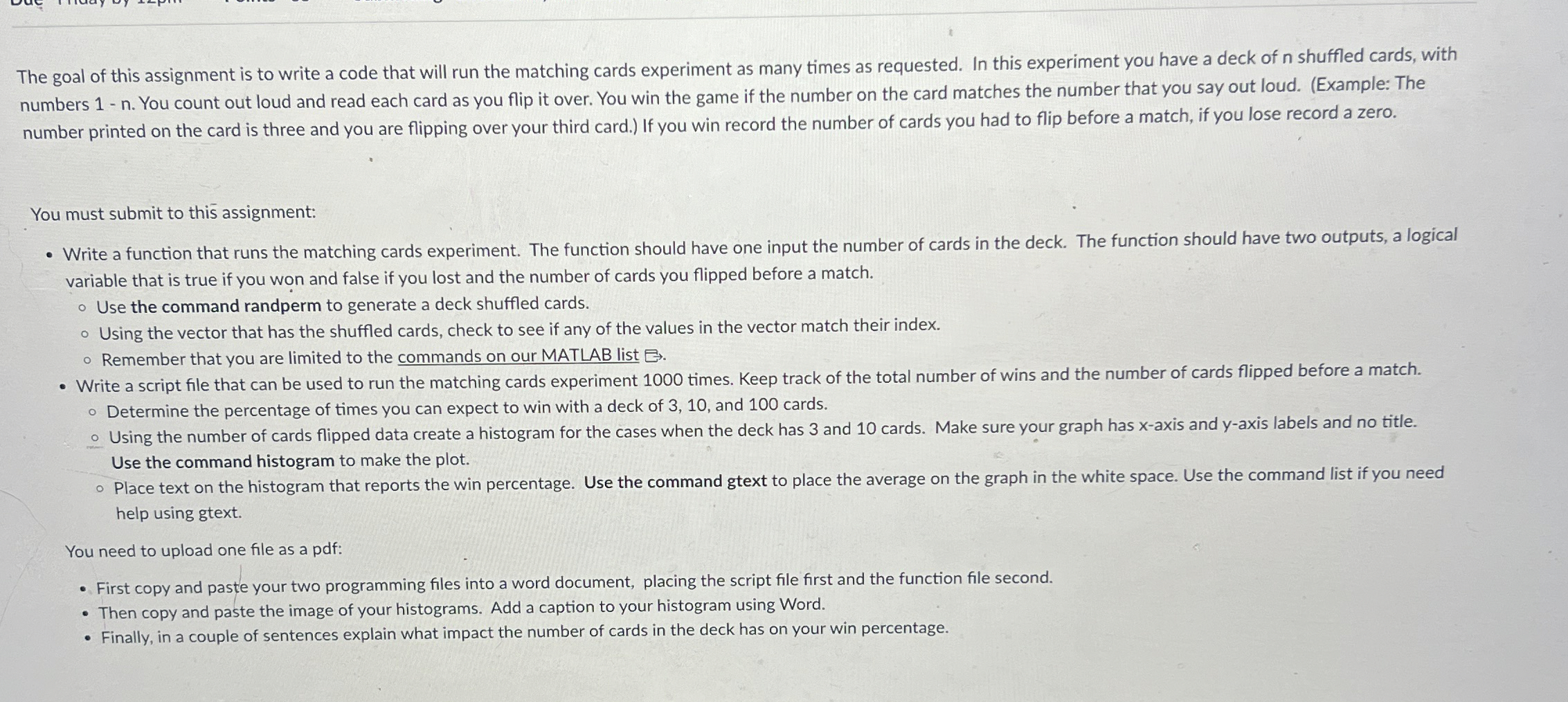 The goal of this assignment is to write a code