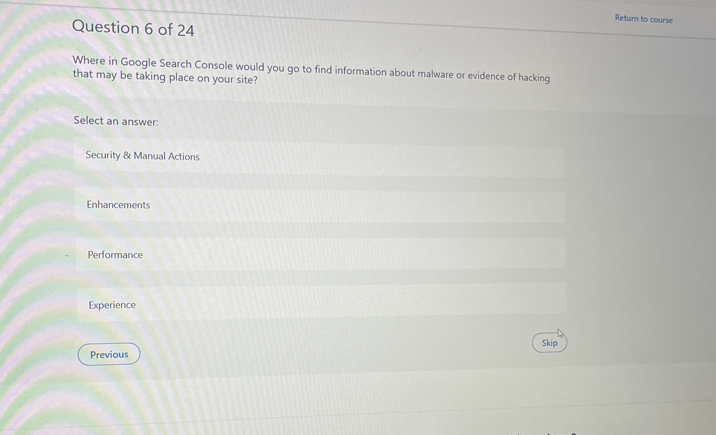Question 6 of 2 4 Where in Google Search Console