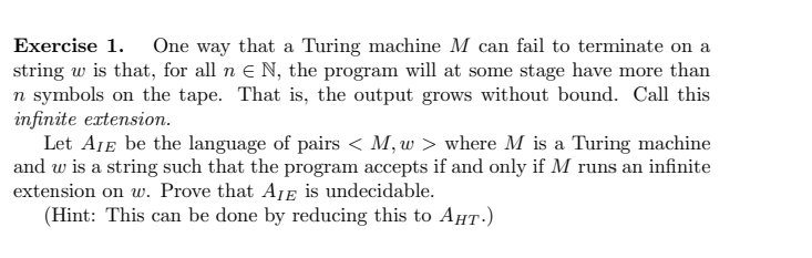 Exercise 1 . One way that a Turing machine M can