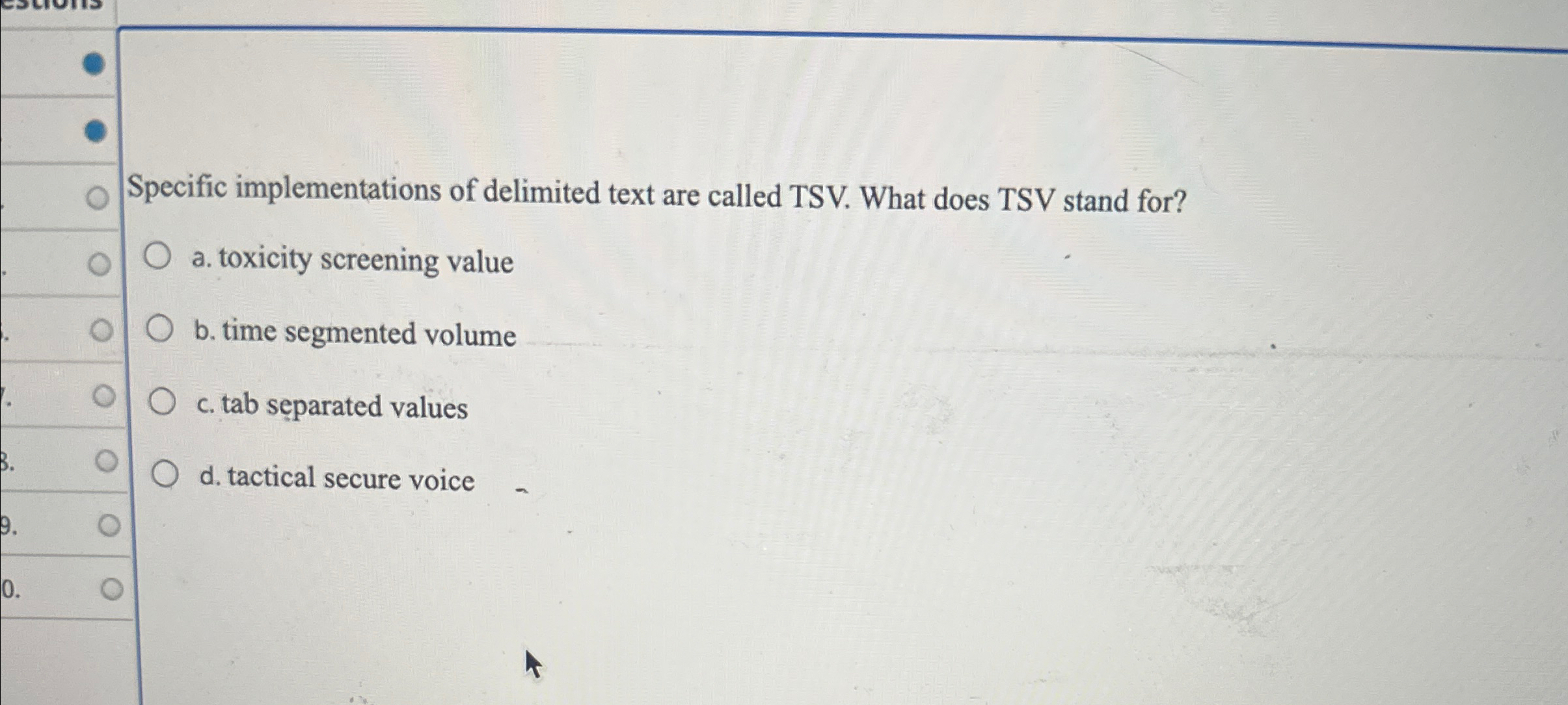 Specific implementations of delimited text are