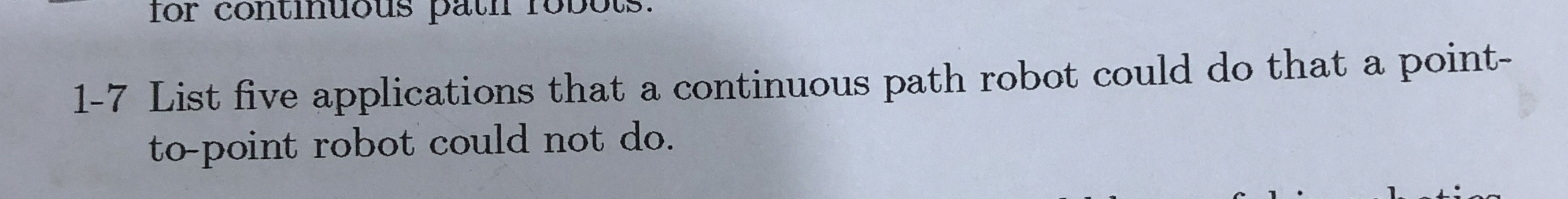1 - 7 List five applications that a continuous