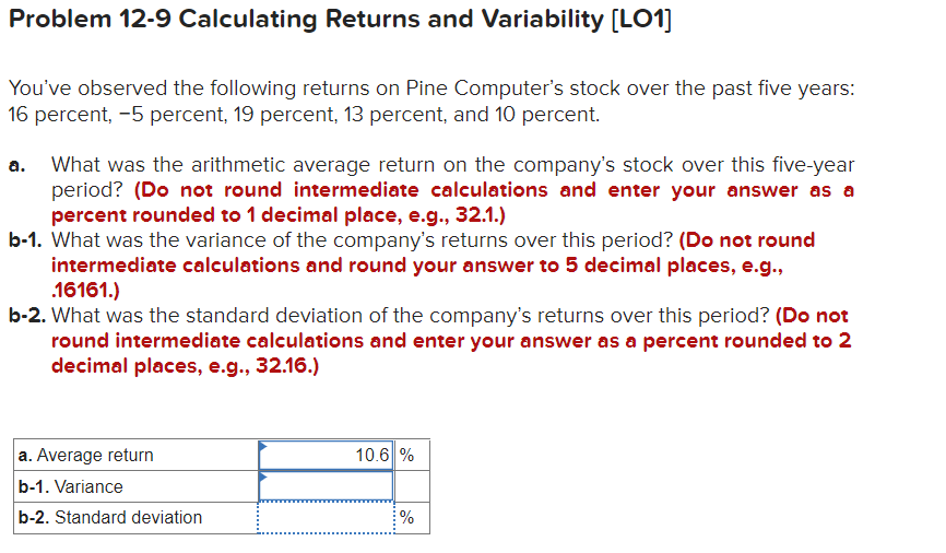 Problem 12-9 Calculating Returns and Variability