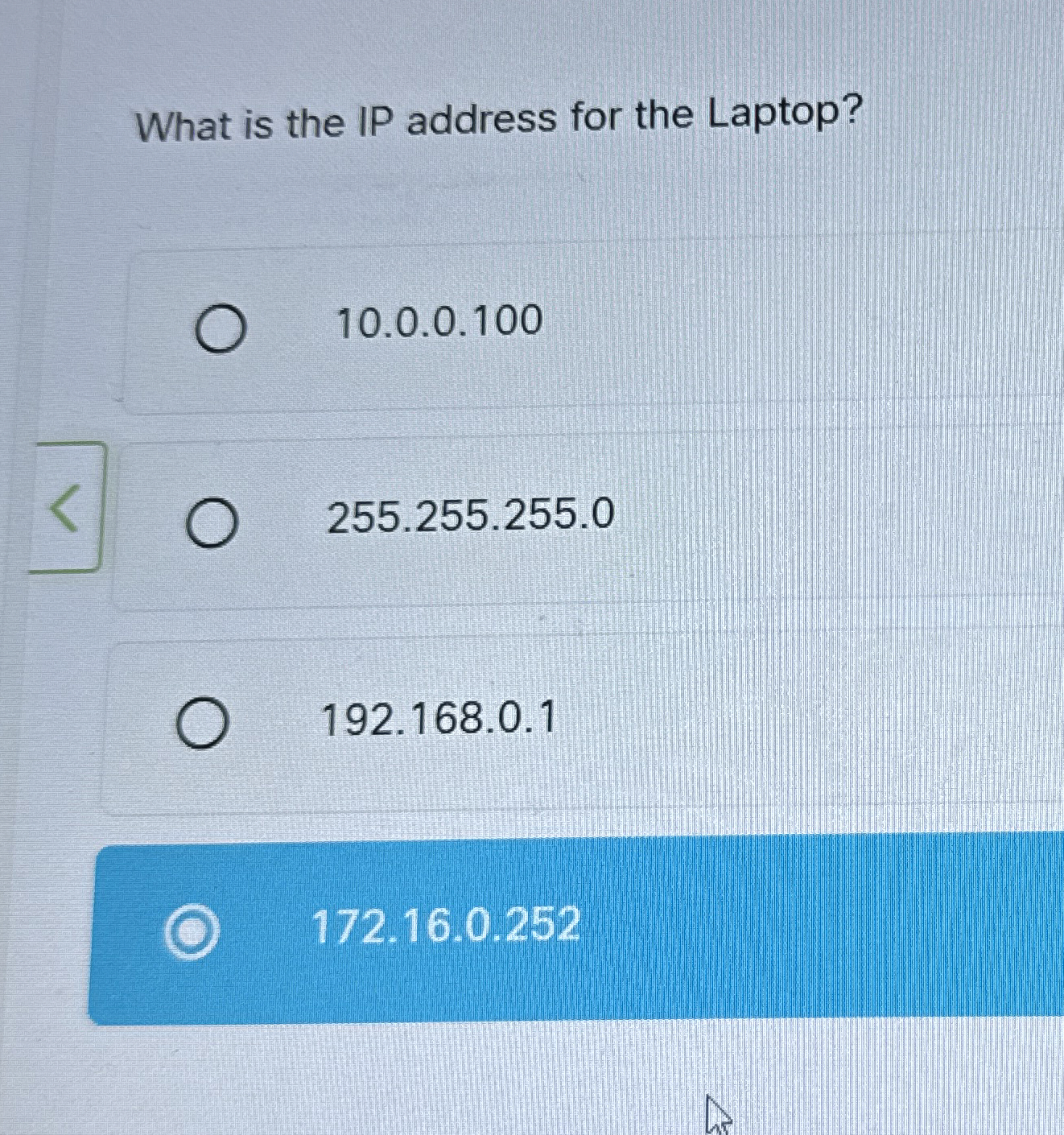 What is the IP address for the Laptop? 1 0 . 0 .