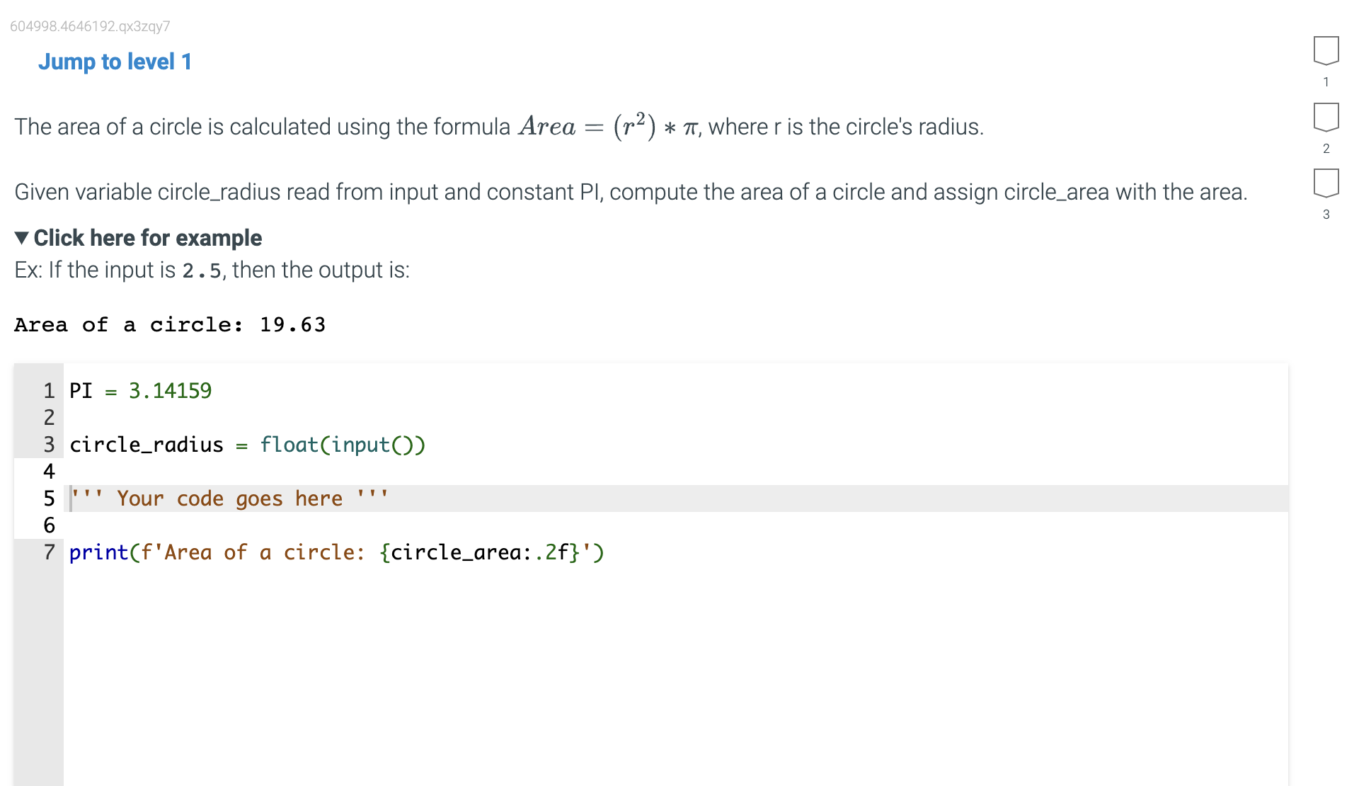 Jump to level 1 The area of a circle is