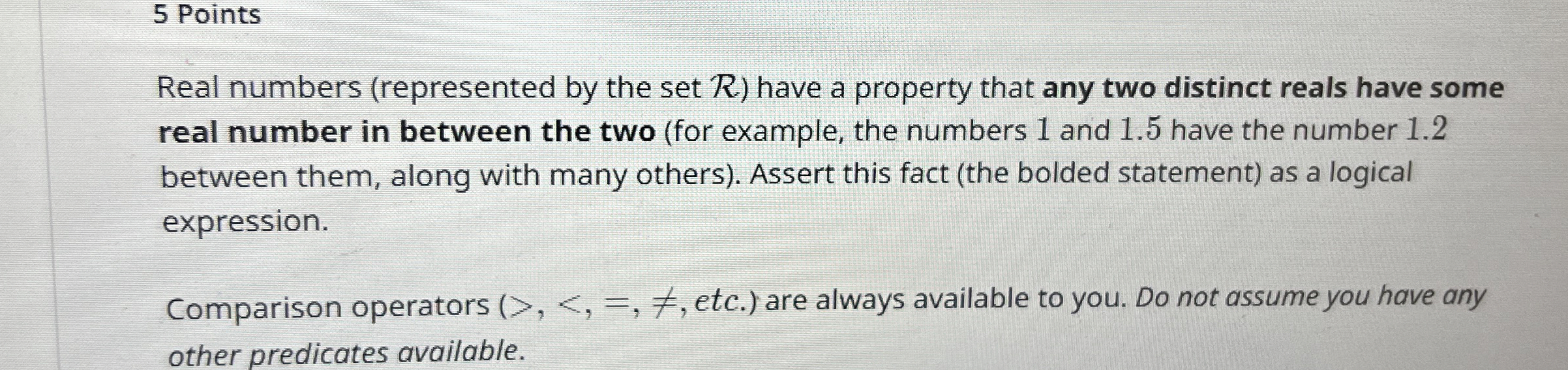 5 Points Real numbers ( represented by the set R