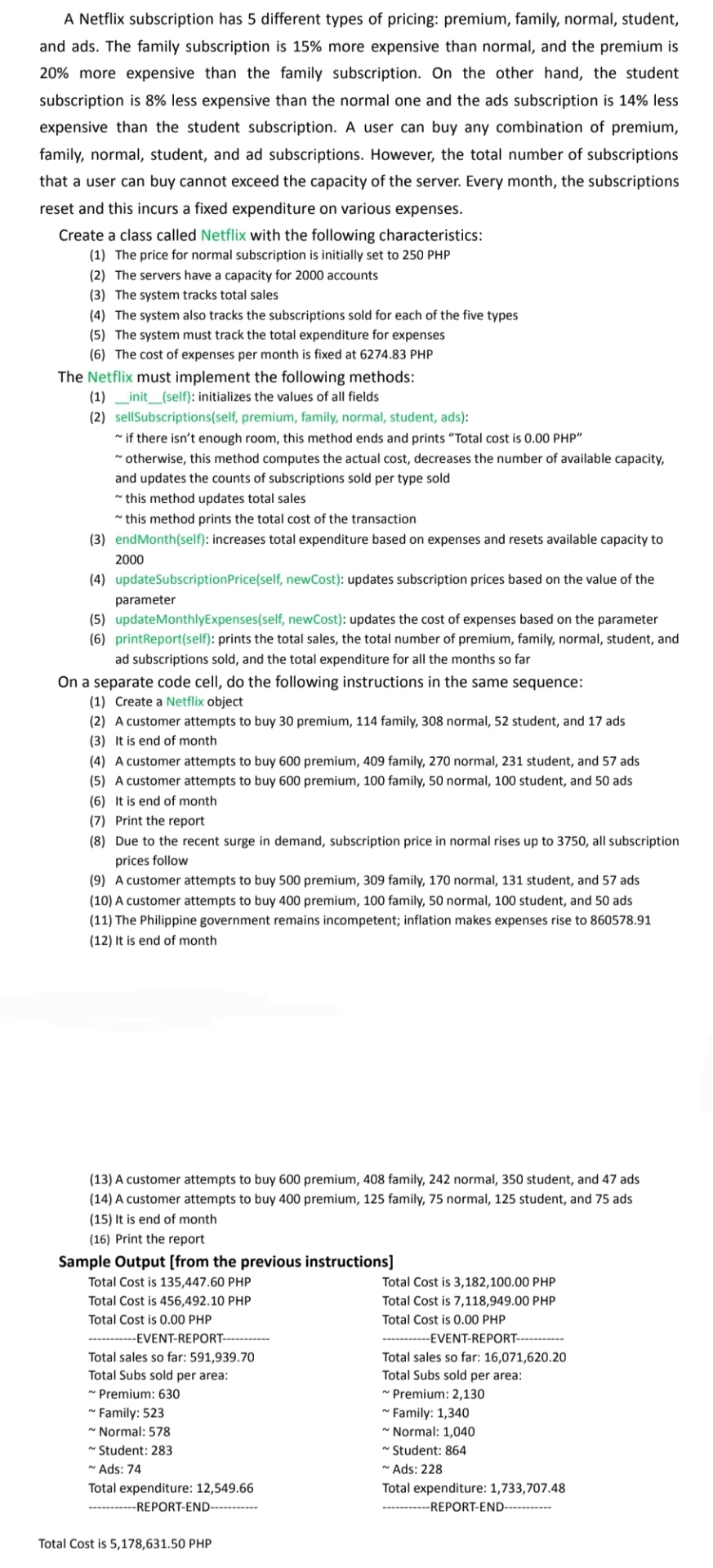 create a python program for this. A Netflix