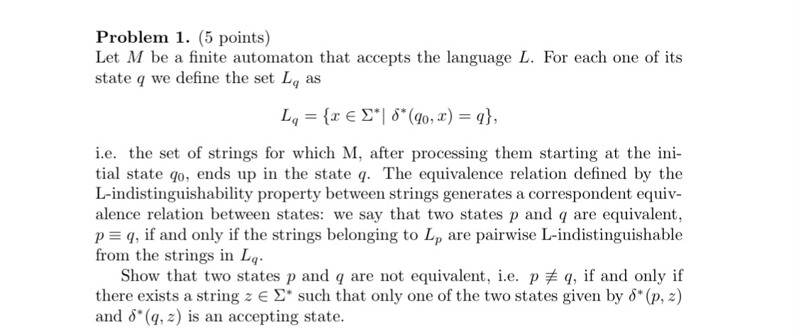 Problem 1 . ( 5 points ) Let M be a finite