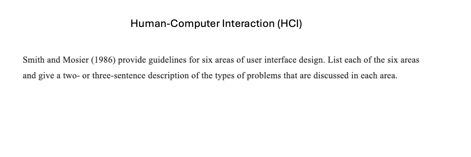 Human - Computer Interaction ( HCl ) Smith and