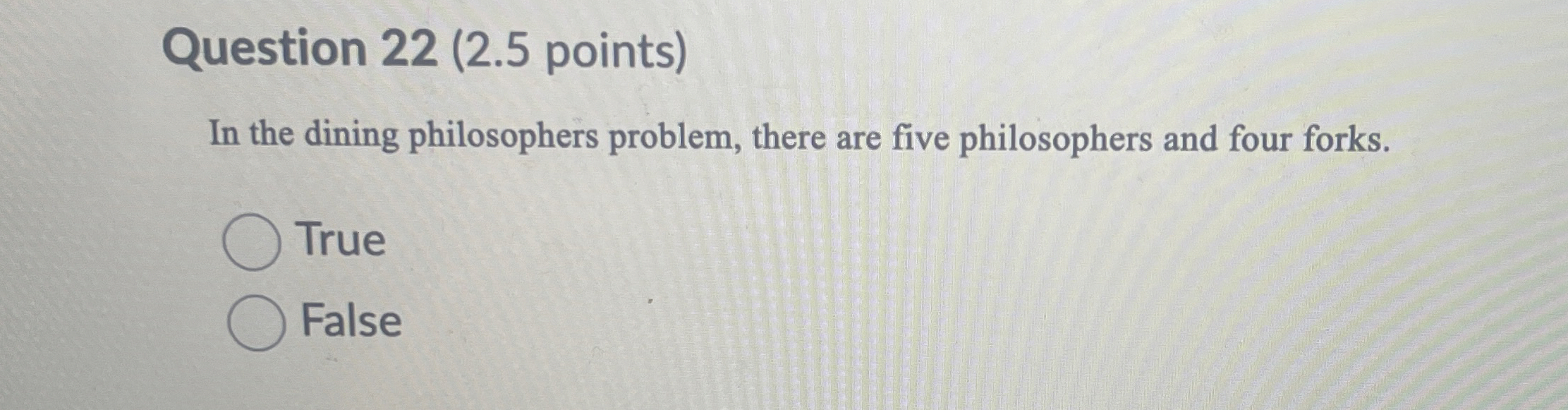 Question 2 2 ( 2 . 5 points ) In the dining