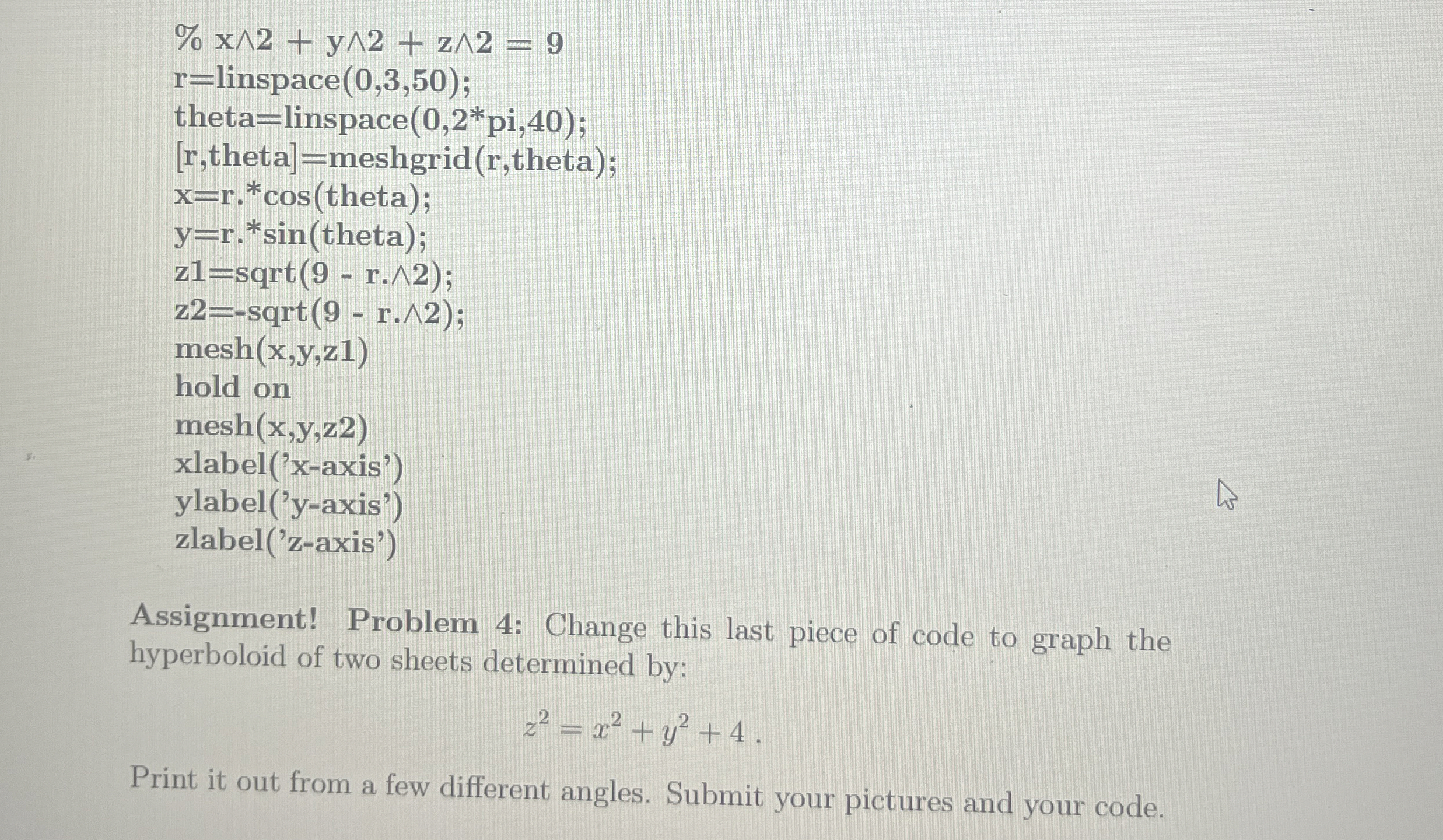 Assignment! Problem 4 : Change this last piece of