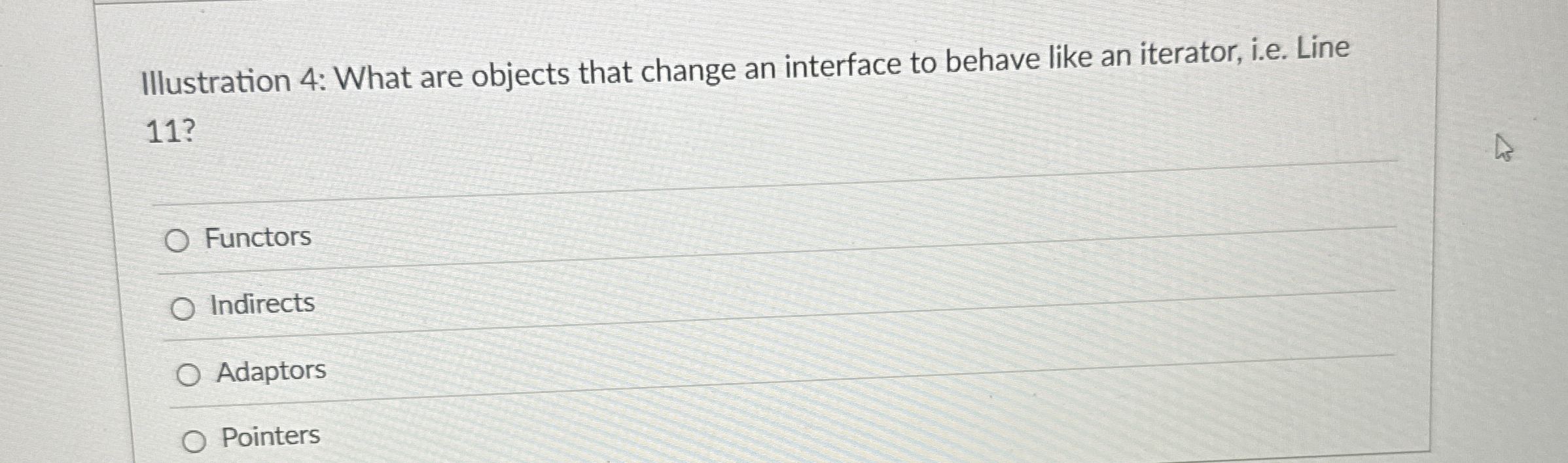 Illustration 4 : What are objects that change an