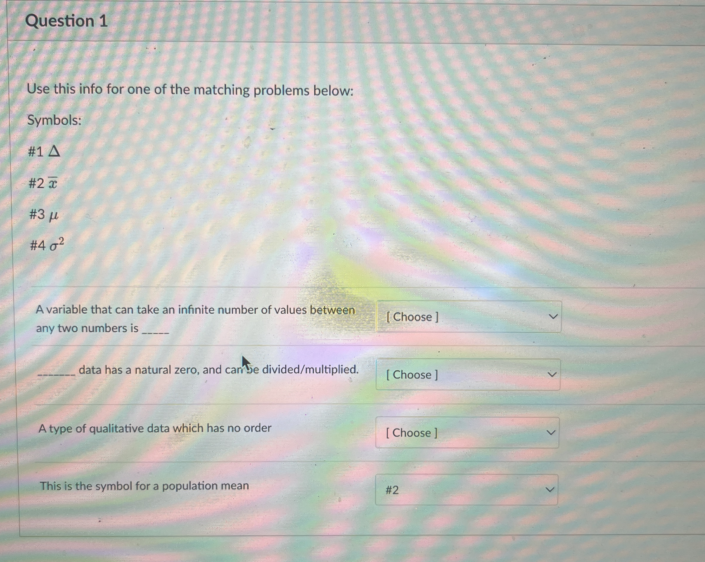 Question 1 Use this info for one of the matching