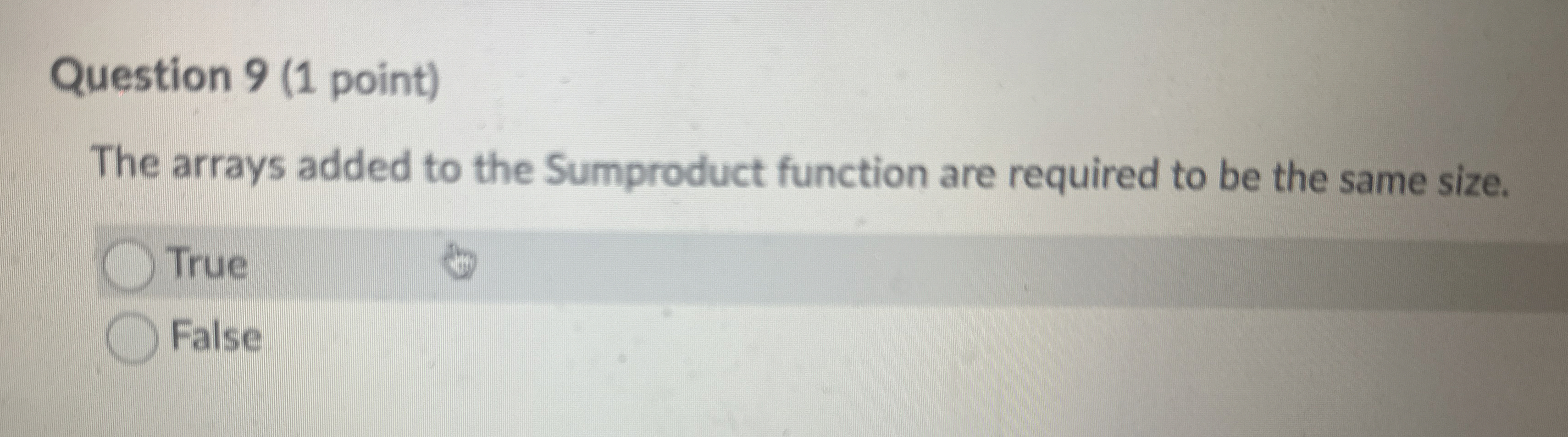 Question 9 ( 1 point ) The arrays added to the