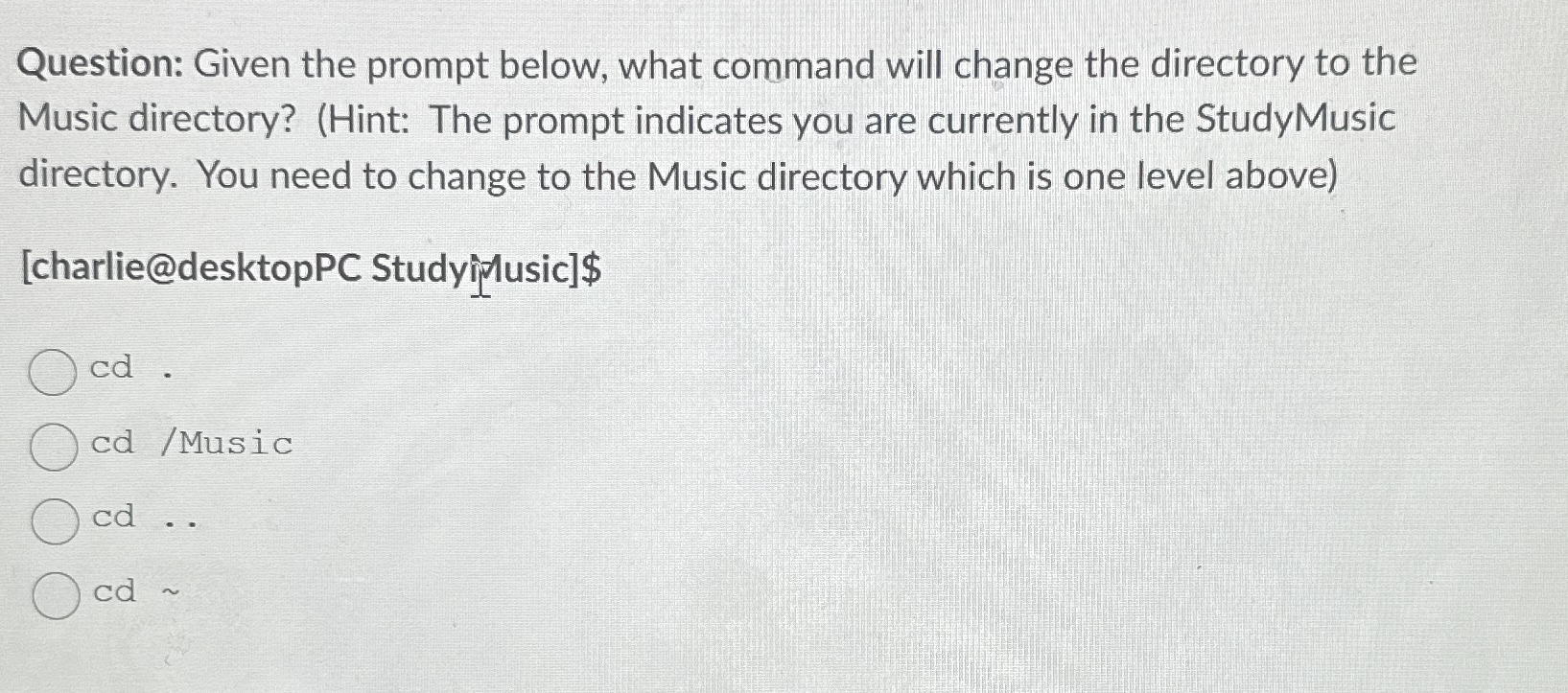 Question: Given the prompt below, what command