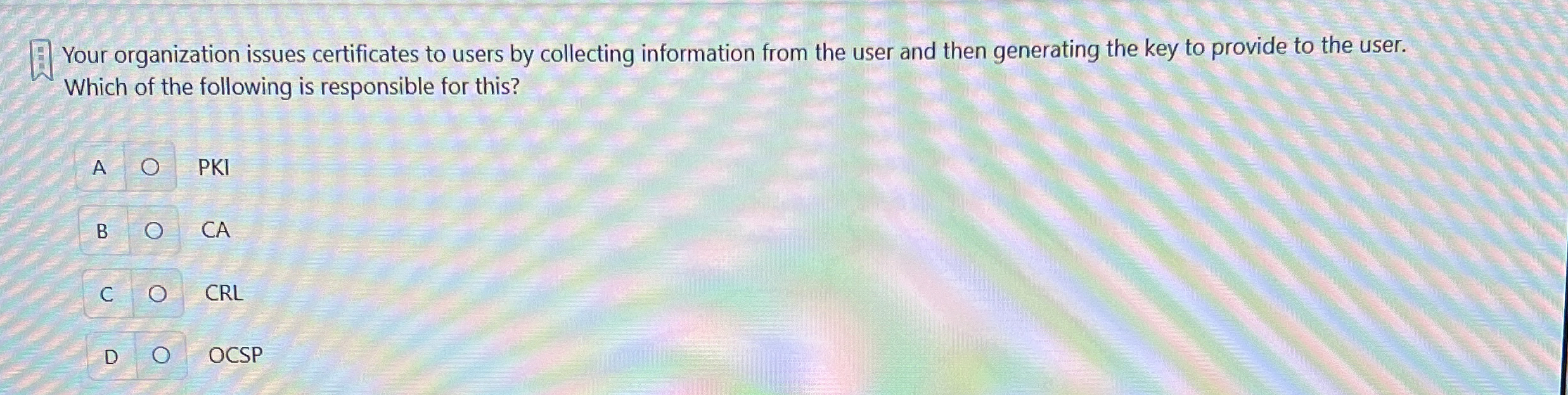 Your organization issues certificates to users by