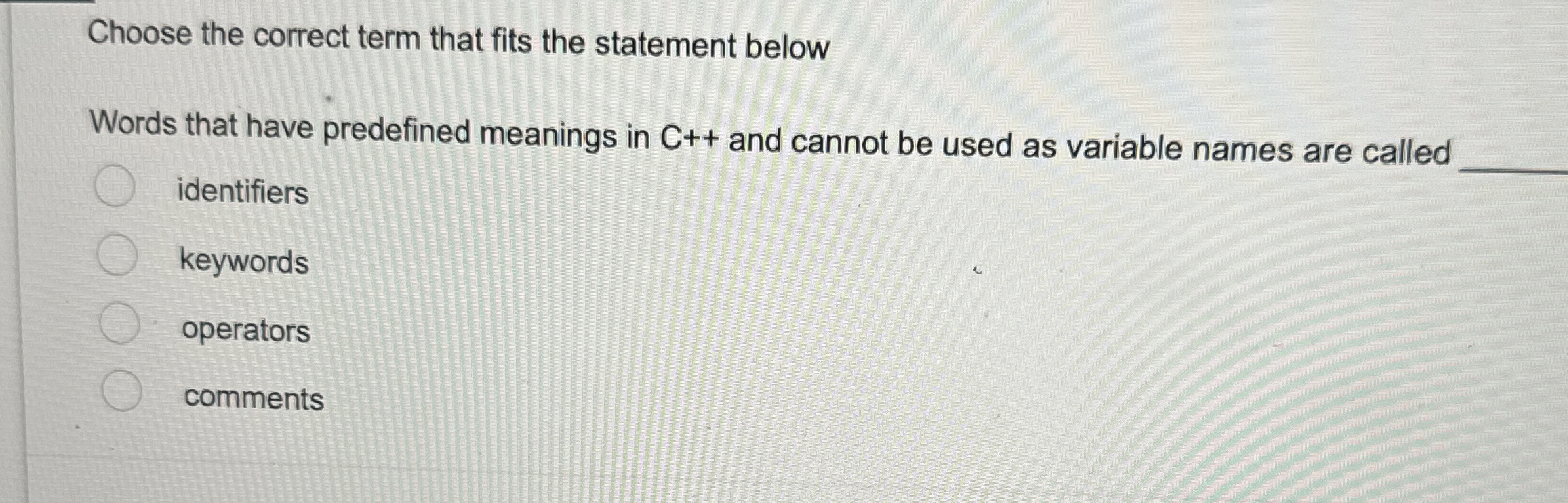 Choose the correct term that fits the statement