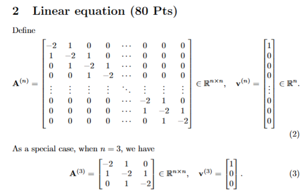 2 Linear equation ( 8 0 Pts ) Define A ( n ) = [