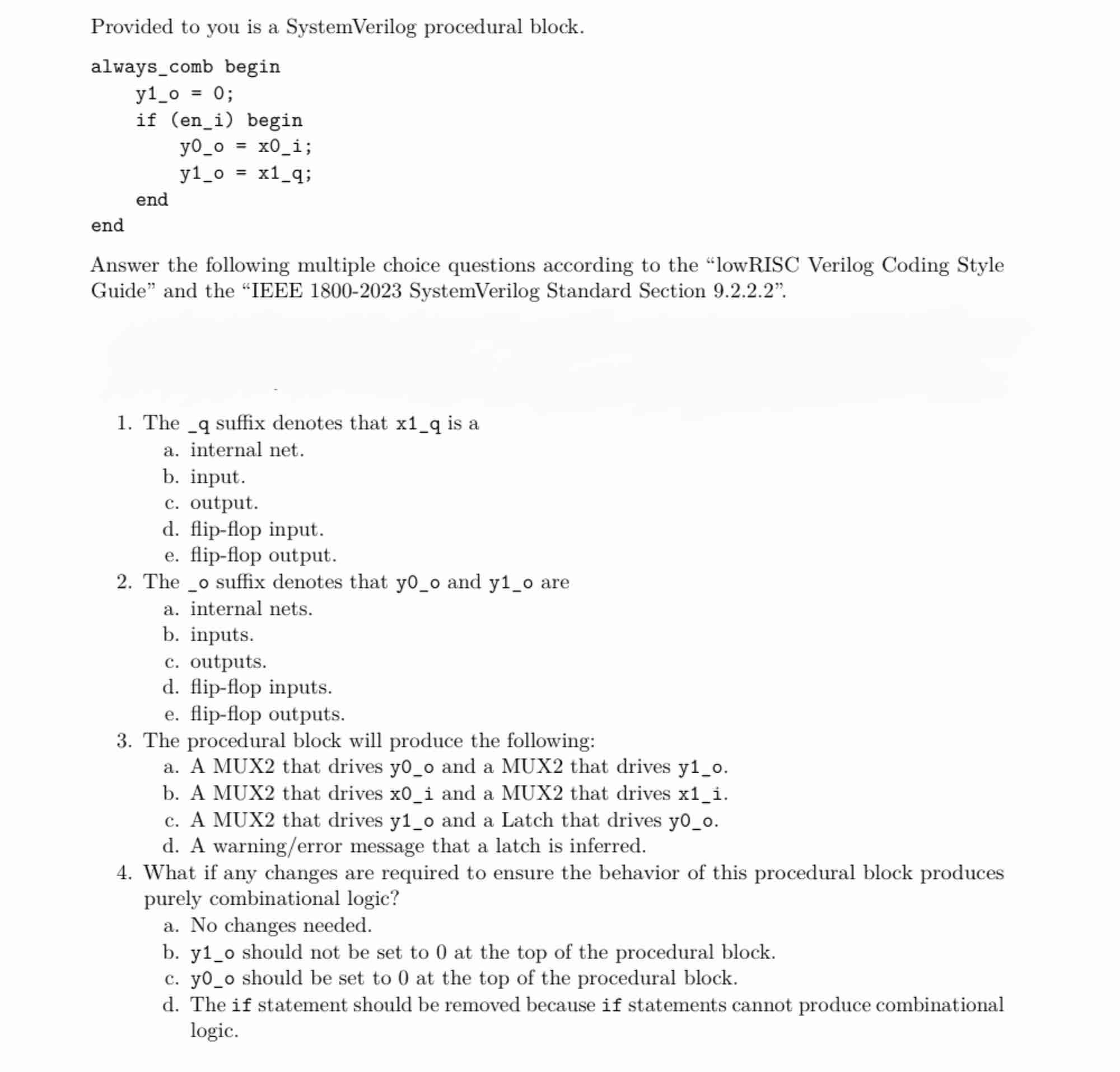 Provided to you is a SystemVerilog procedural