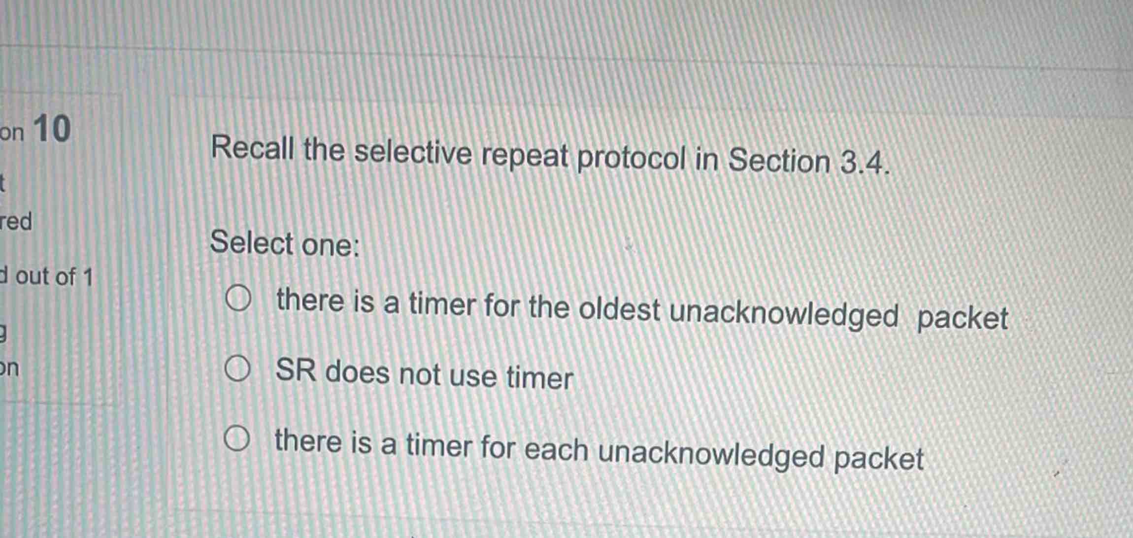 Recall the selective repeat protocol in Section 3