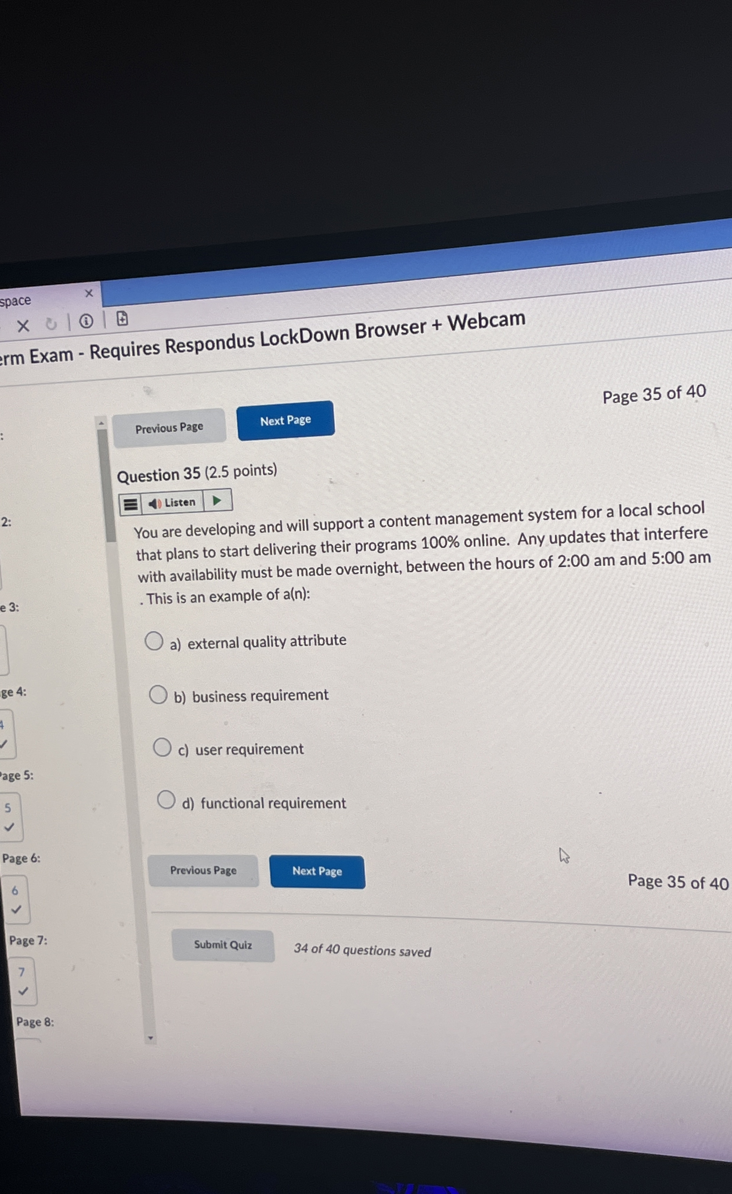 Question 3 5 ( 2 . 5 points ) You are developing