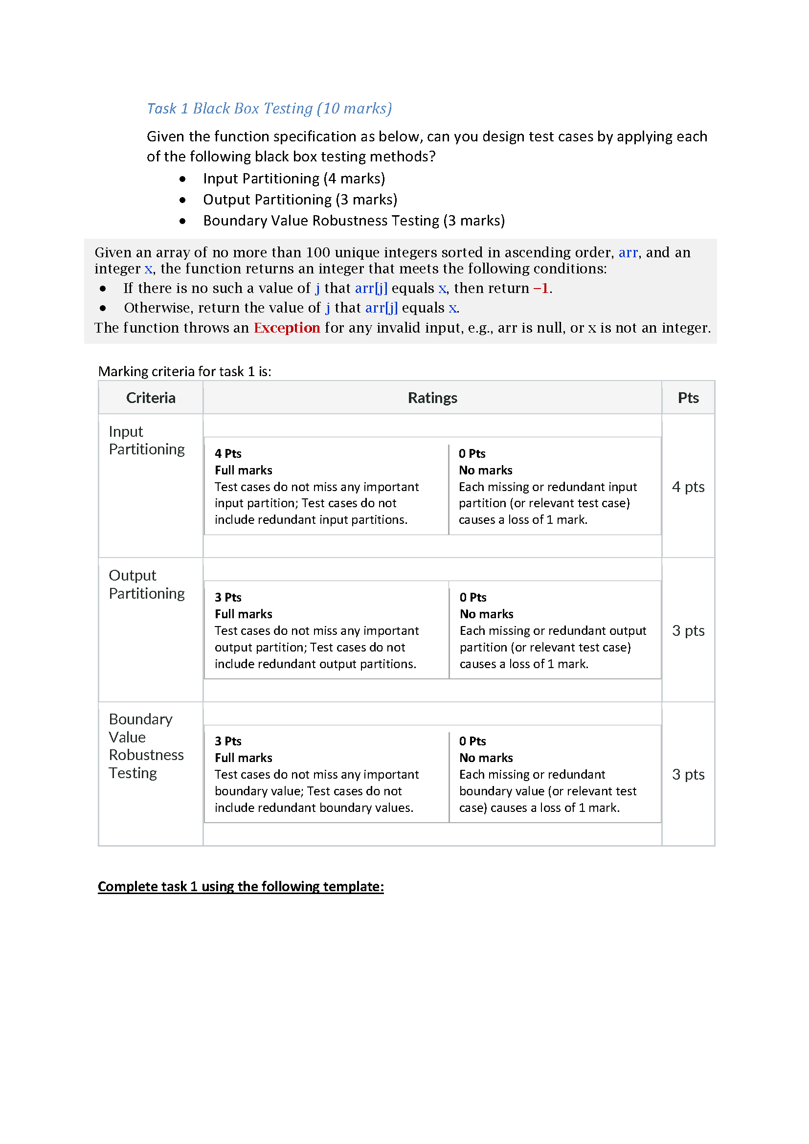 Task 1 Black Box Testing ( 1 0 marks ) Given the