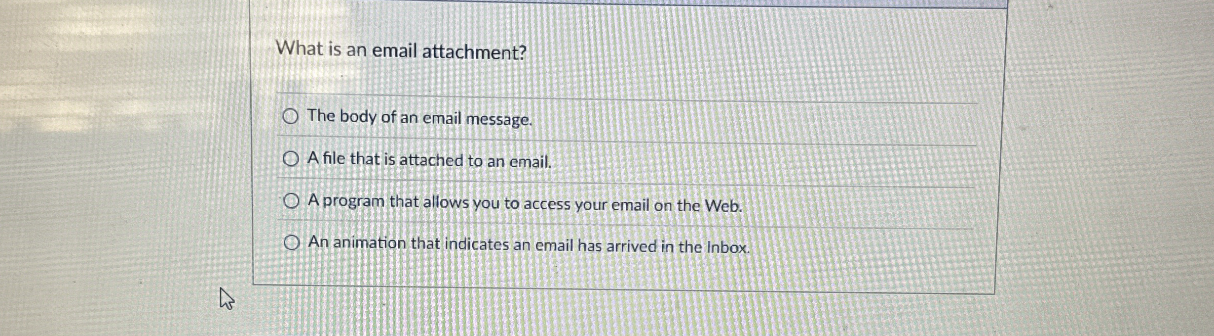 What is an email attachment? The body of an email