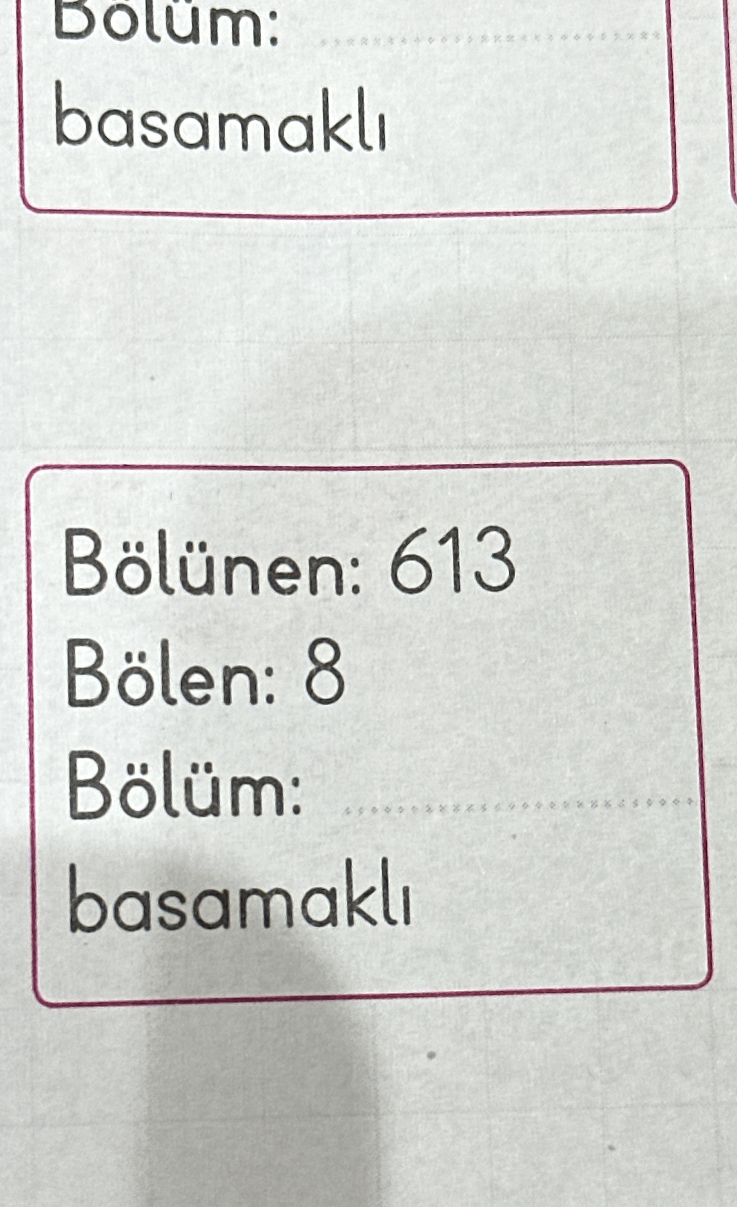 Dolum: basamakl B l nen: 6 1 3 B len: 8 B l m: