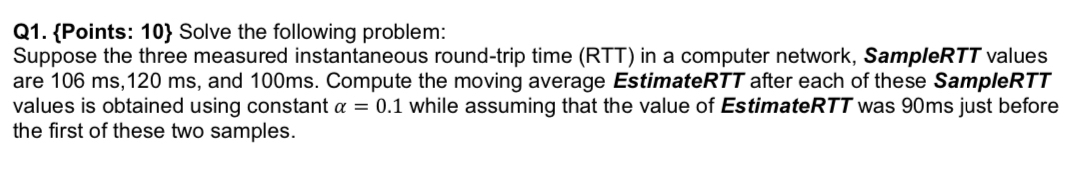 Q 1 . { Points: 1 0 } Solve the following