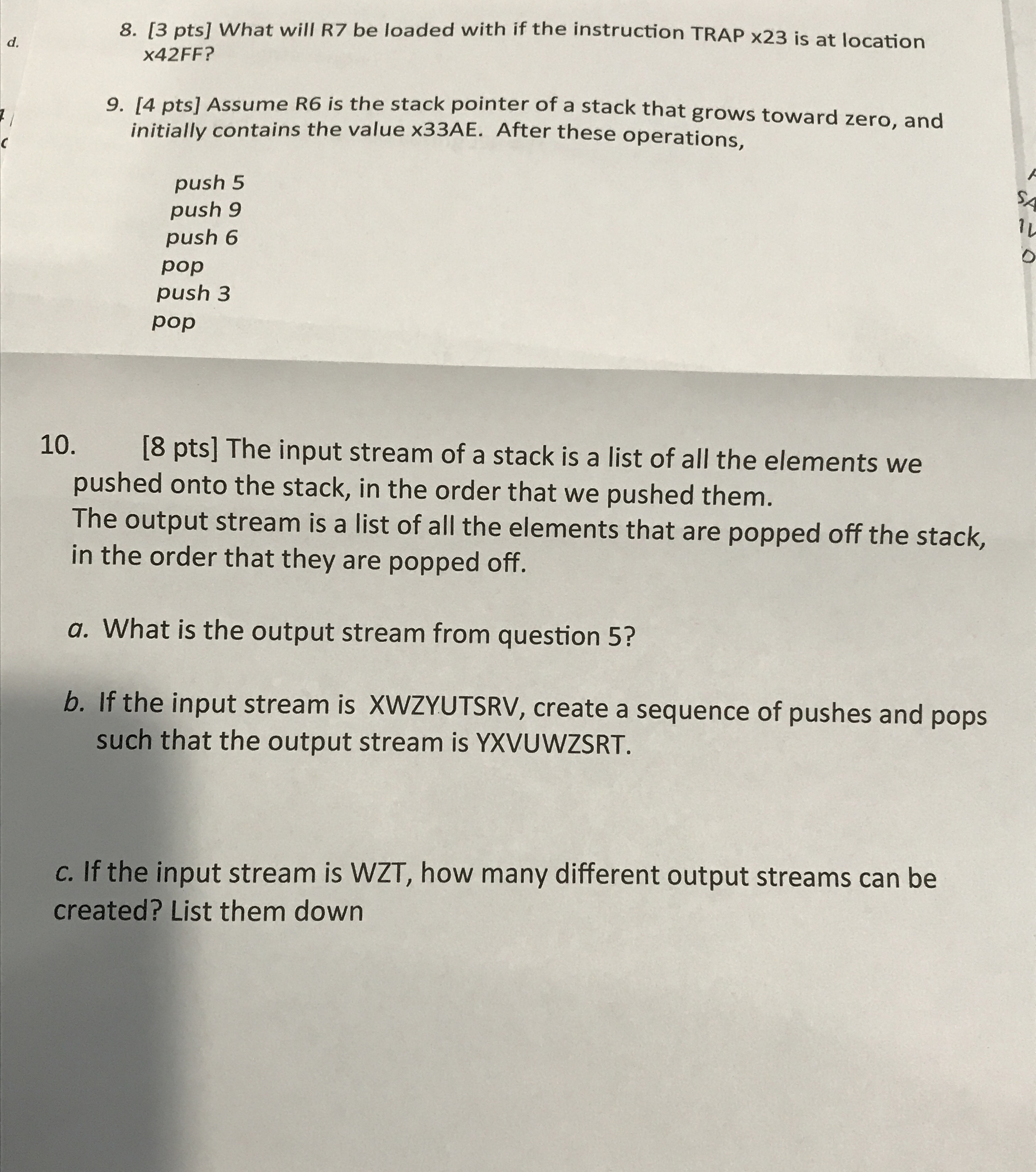 8 . [ 3 pts ] What will R 7 be loaded with if the