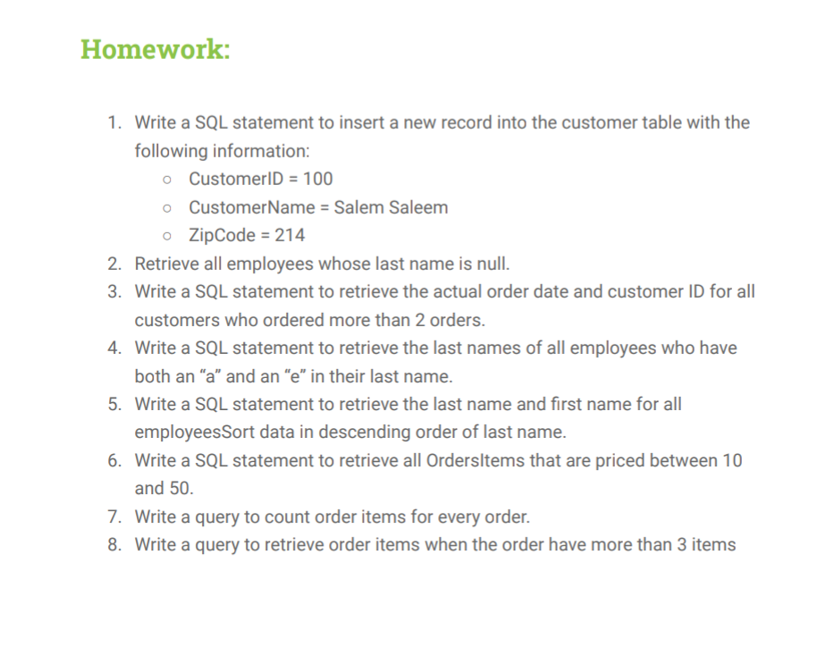 Homework: Write a SQL statement to insert a new