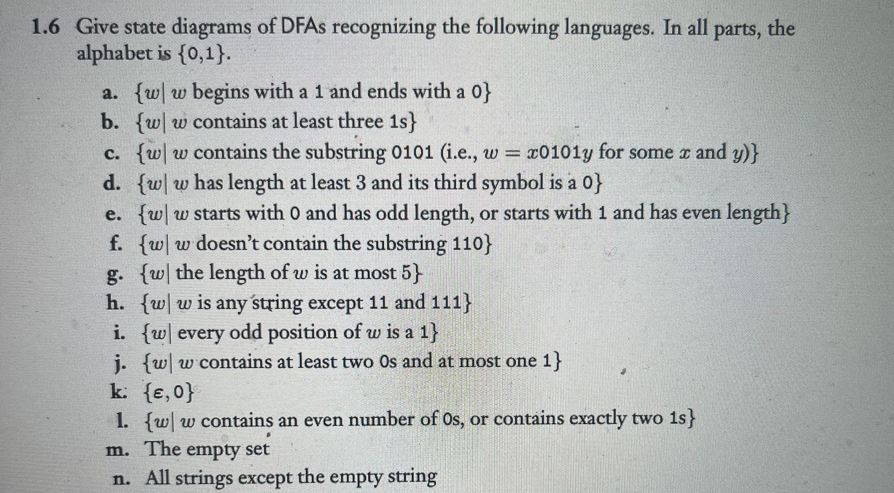 1 . 6 Give state diagrams of DFAs recognizing the