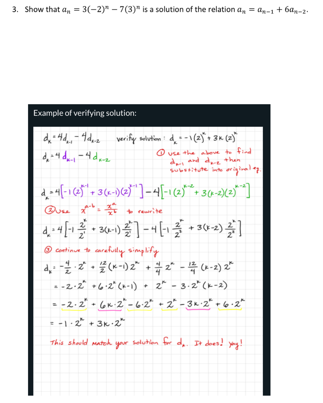 Show that a n = 3 ( - 2 ) n - 7 ( 3 ) n is a
