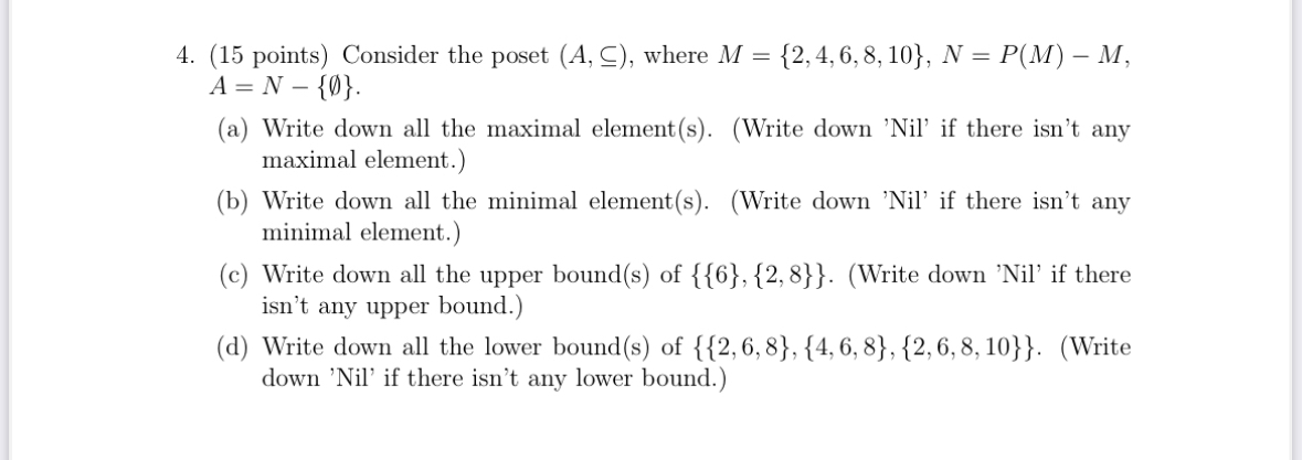 ( 1 5 points ) Consider the poset ) , where M = {