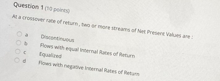 Question 2 (10 points) The Payback Method in