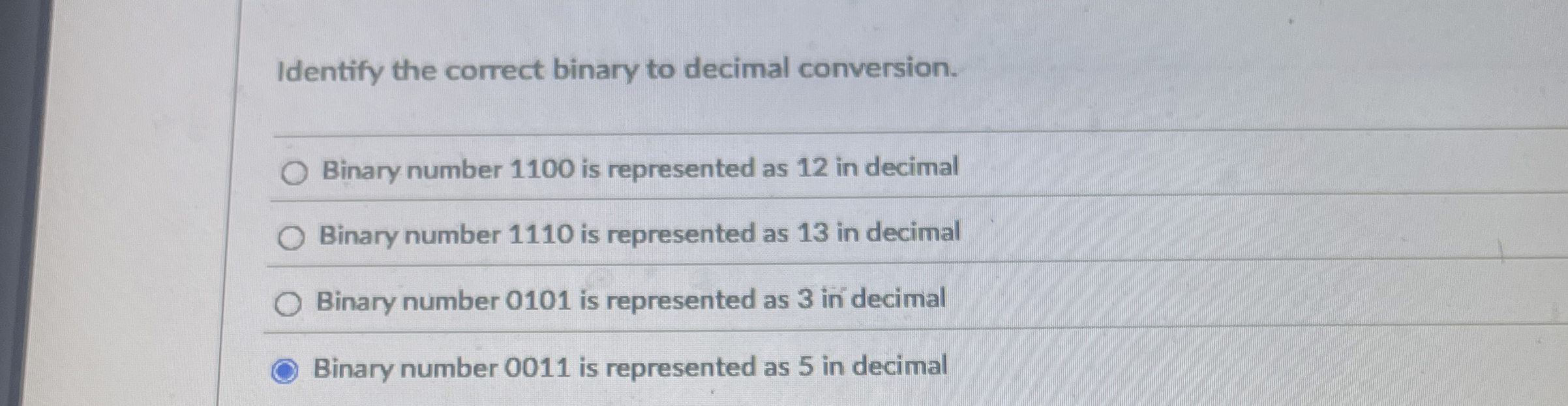 Identify the correct binary to decimal