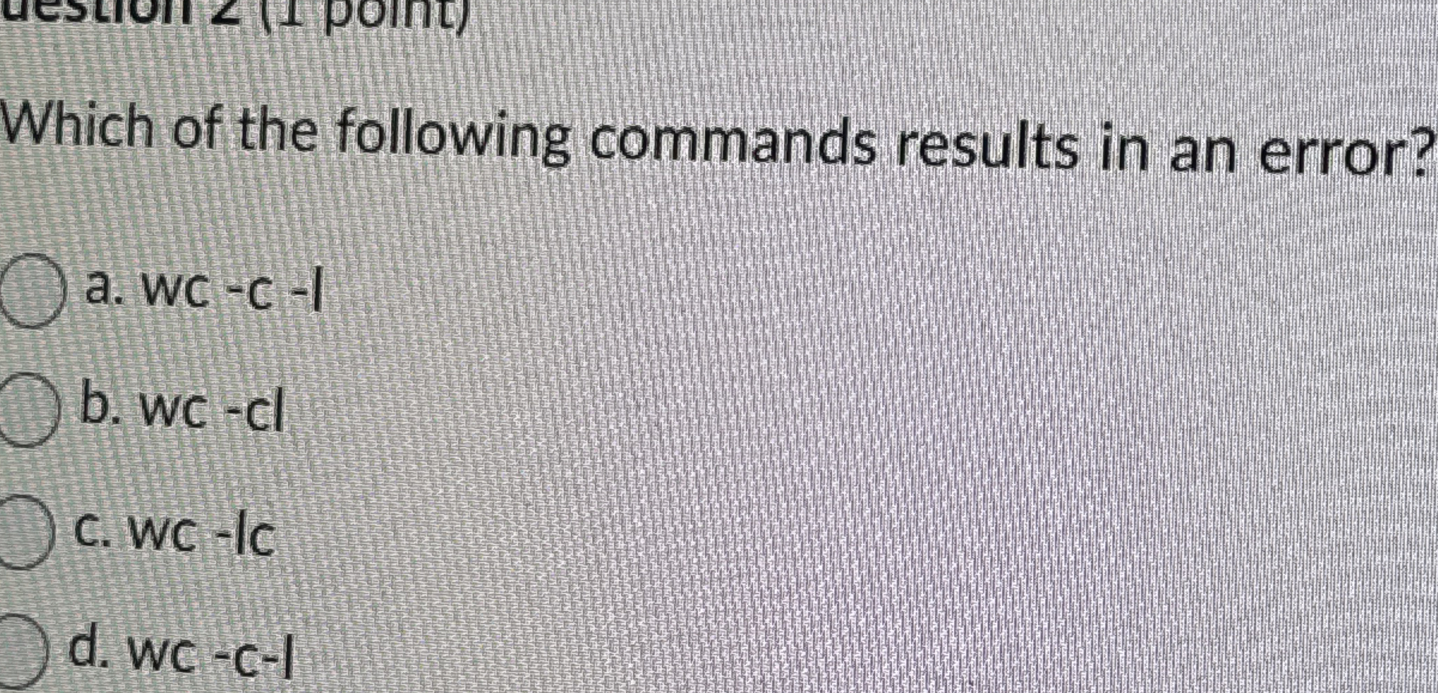 Which of the following commands results in an