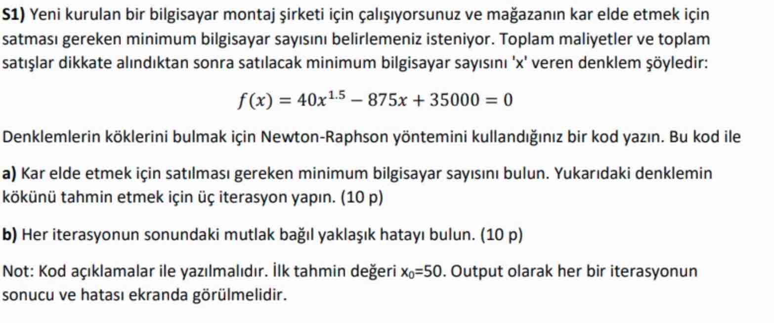S 1 ) Yeni kurulan bir bilgisayar montaj irketi i