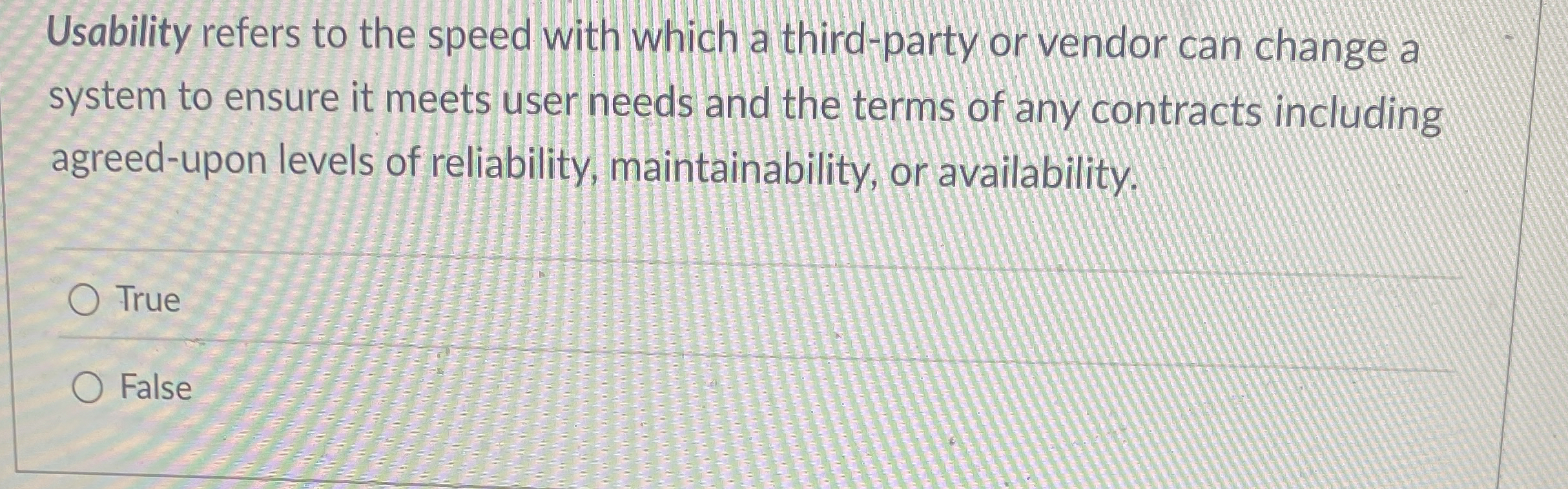 Usability refers to the speed with which a third