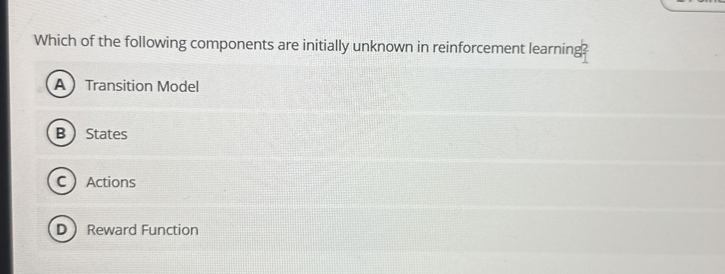 Which of the following components are initially