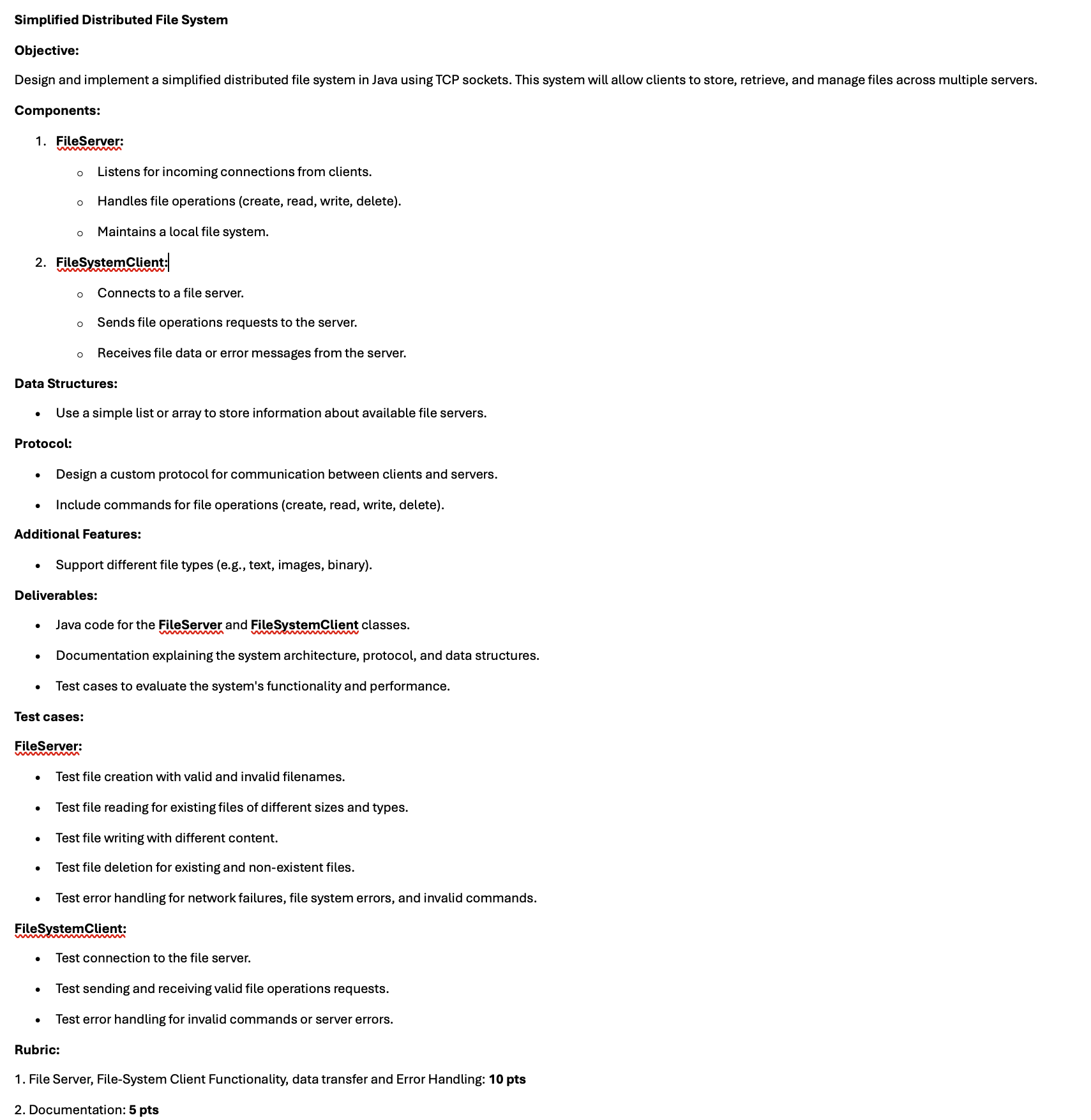 Simplified Distributed File System Objective:
