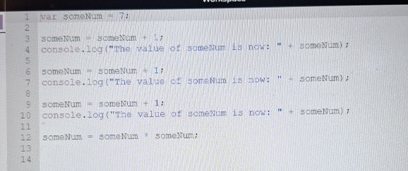 Nar scmoNum = 7 % someNum = scmeNam + { ;
