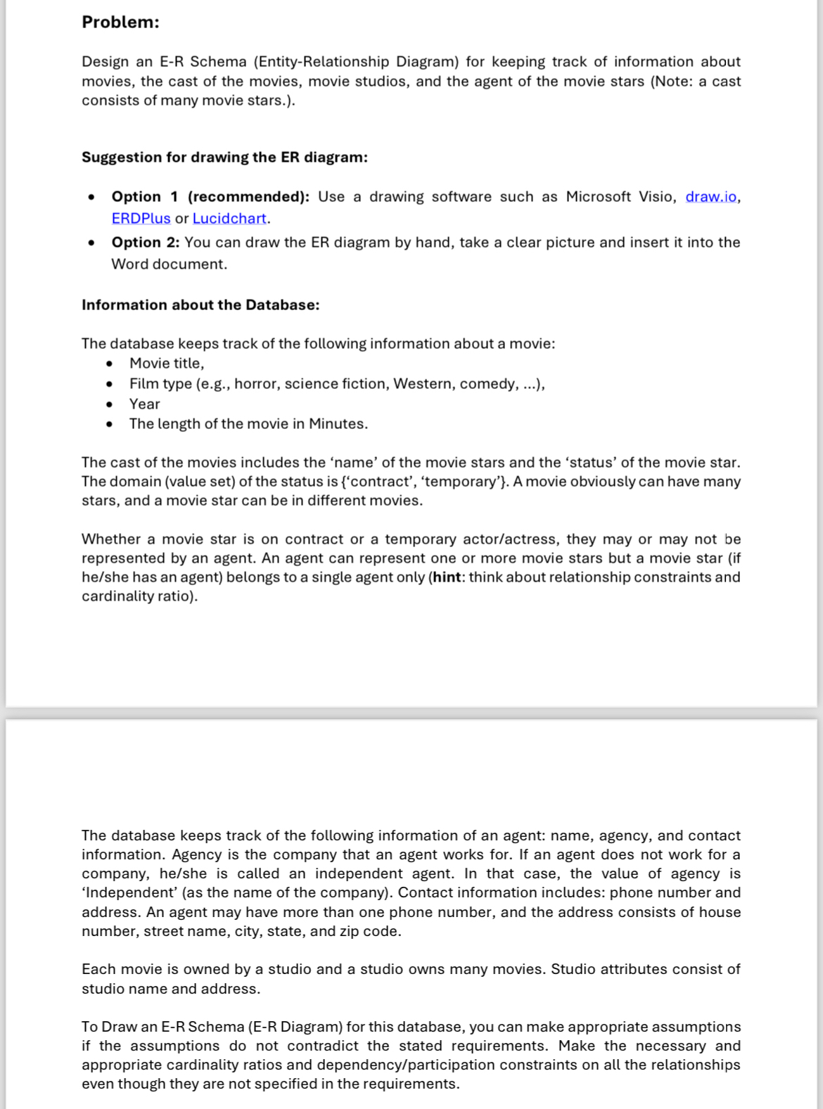 Problem: Design an E - R Schema ( Entity -