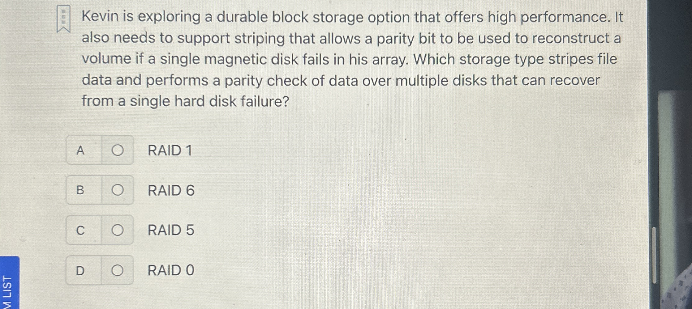 Kevin is exploring a durable block storage option